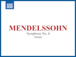 Mendelssohn: Symphony no. 4 “Italian”