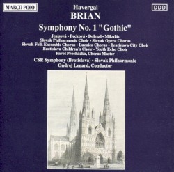 Havergal Brian: Symphony no. 1 "Gothic"