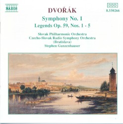 Antonín Dvořák: Symphony no. 1 / Legends op. 59, nos. 1–5