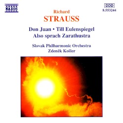 Richard Strauss: Don Juan / Till Eulenspiegel / Also sprach Zarathustra