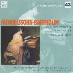 Mendelssohn-Bartholdy: Houslový Koncert E Moll Op. 64 / Písně Beze Slov