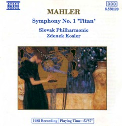 Gustav Mahler: Symphony No. 1 “Titan”