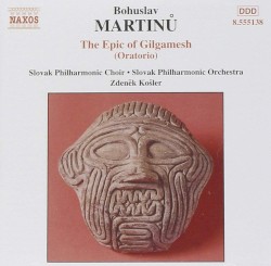 Bohuslav Martinů: The Epic of Gilgamesh