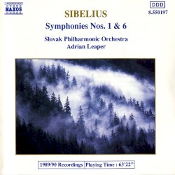 Sibelius: Symphonies nos. 1 & 6