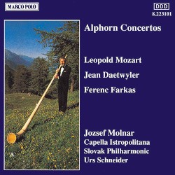 Leopold Mozart · Ferenc Farkas: Alphorn Concertos