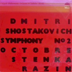 Dmitri Shostakovich: Symphony Nº 2 Octobre / Stenka Razin