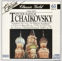 Пётр Ильич Чайковский: Pathetic Symphony / Barcarole / Festival Overture “1812”