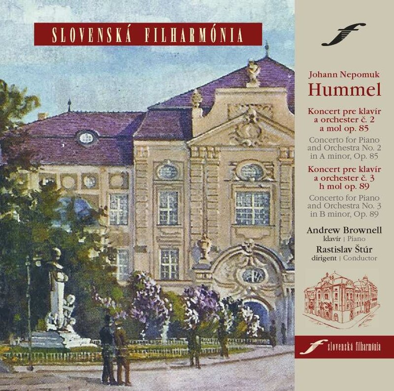 Johann Nepomuk Hummel: Klavírne koncerty č. 2 a č. 3